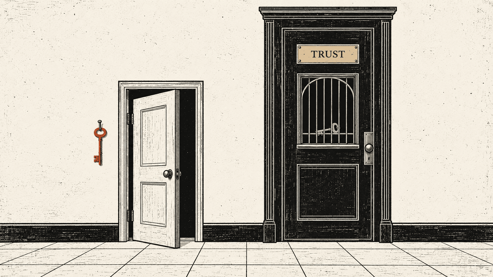 A single-weight ink drawing of two doors in one wall on cream paper. The small left door stands ajar with a vermilion key hanging on a nail beside it. The tall right door is closed, with a plate reading TRUST and a teller's grille through which the same key can be seen on a shelf.